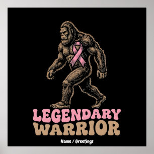 Legendary Warrior Bigfoot Pink Ribbon Awareness  Poster