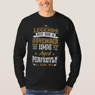 Legendary Were Born In November 1966 u2013 Happy B T-Shirt