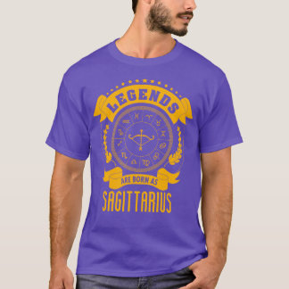 Legends are born as Sagittarius T-Shirt
