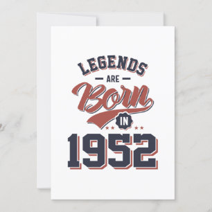Legends Are Born in 1952 Birthday Gift Invitation