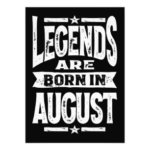 Legends Are Born In August Photo Print