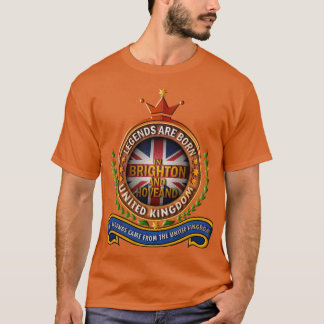 legends are born in Brighton and Hove T-Shirt