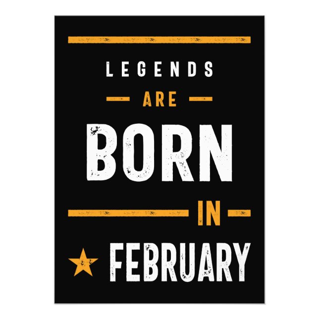 Legends Are Born In February Photo Print (Front)