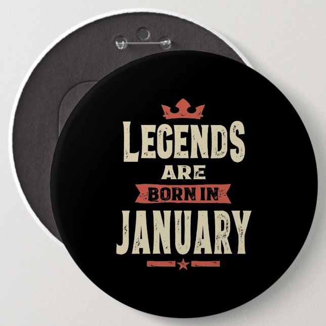 Legends are Born in January - January Birthday 6 Cm Round Badge (Front & Back)