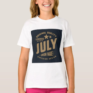 Legends Are Born in July Original Quality T-Shirt