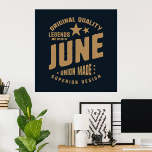 Legends Are Born In June Poster