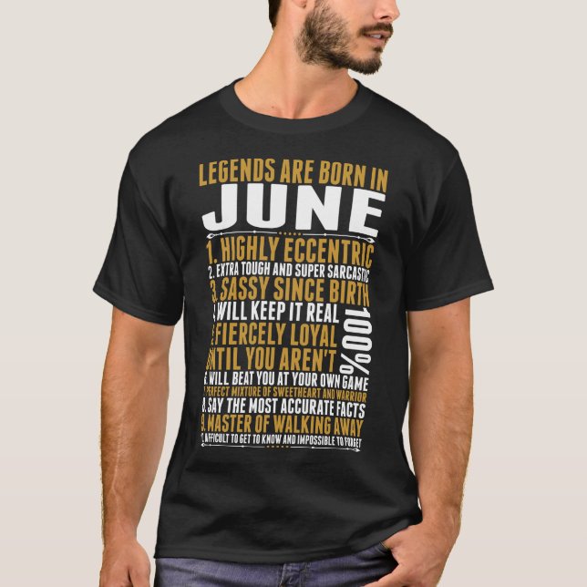 Legends Are Born In June Quotes Tshirt (Front)