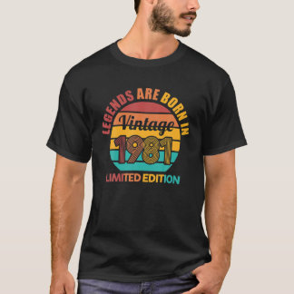 Legends Are Born In Vintage 1981 40Th Birthday Gif T-Shirt