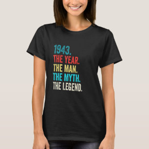 Legends Born In 1943 Man 79 Year Old 79th Birthday T-Shirt