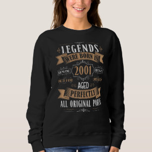 Legends Born In 2001 21st Birthday 21 Years Old Bd Sweatshirt