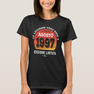 Legends Born In August 1997 25th Birthday 25 Years T-Shirt