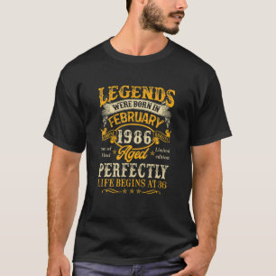Legends Born In February 1986 36Th Birthday 36 Yea T-Shirt