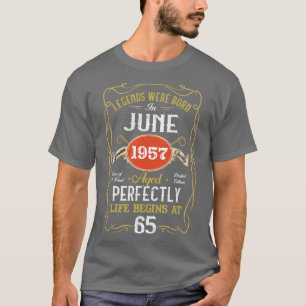 Legends Born In June 1957 65th Birthday 65 Years O T-Shirt