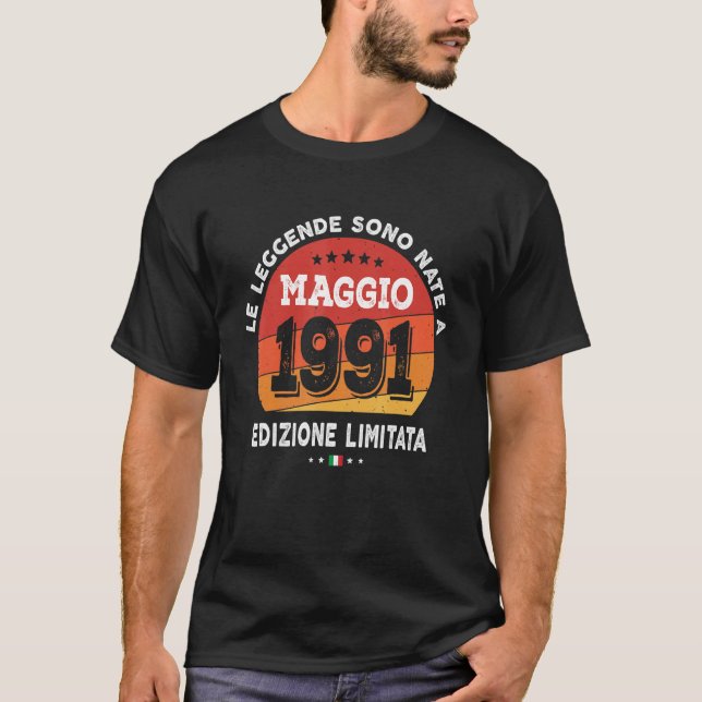 Legends Born In May 1991 31th Birthday 31 Years Ol T-Shirt (Front)