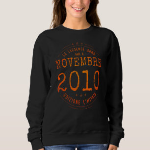 Legends Born In November 2010 12th Birthday 12 Yea Sweatshirt