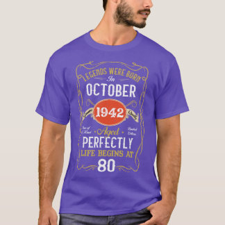 Legends Born In October 1942 80th Birthday 80 Year T-Shirt