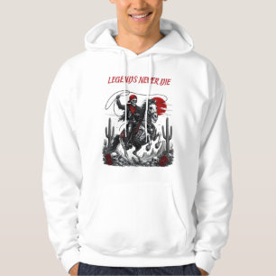 LEGENDS NEVER DIE – Skeleton Cowboy Riding Horse Hoodie