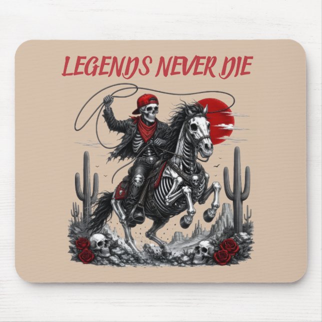 LEGENDS NEVER DIE – Skeleton Cowboy Riding Horse  Mouse Pad (Front)