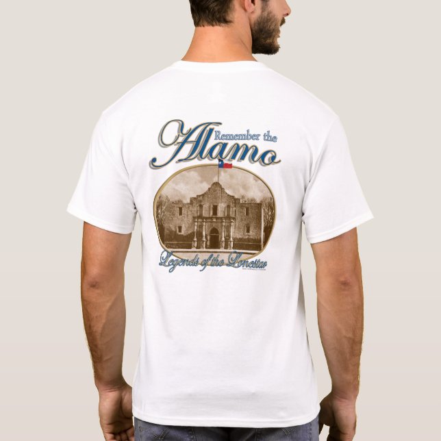 Legends of the Lonestar Remember the Alamo T-Shirt (Back)