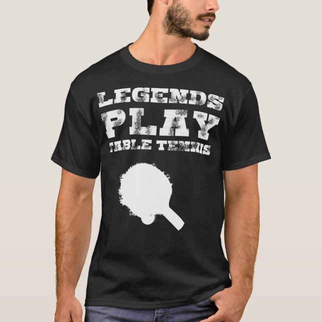 Legends Play Table Tennis T-Shirt (Front)