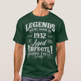 Legends Were Born In 1932 Year Of Birth Birthday  T-Shirt