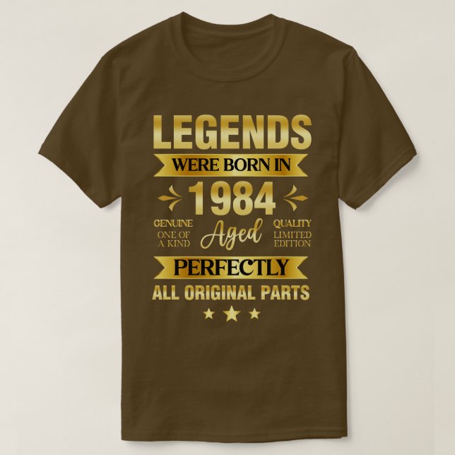 Legends Were Born In 1984 Birthday T-Shirt (Design Front)