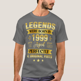 Legends Were Born In 1999 Birthday T-Shirt