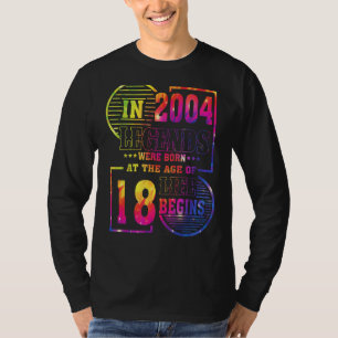 Legends Were Born In 2004 18 Year Old 18th Birthda T-Shirt