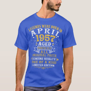Legends Were Born In April 1957 65 Years Old 65th T-Shirt
