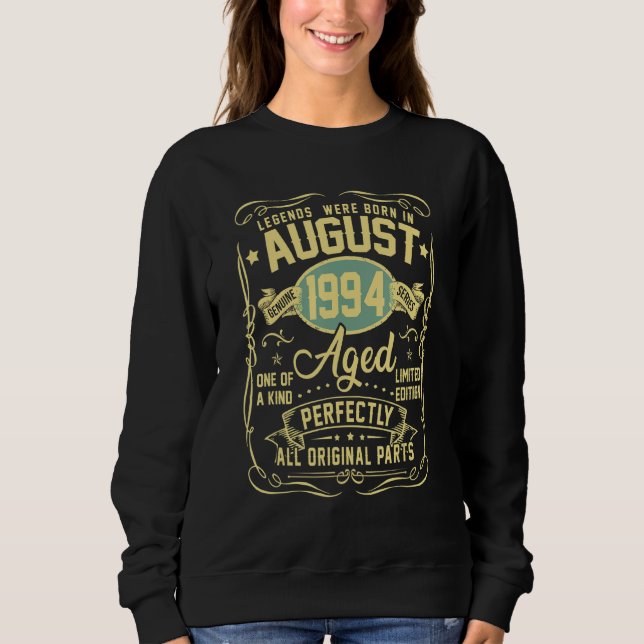 Legends Were Born In August 1994 28th Birthday Sweatshirt (Front)