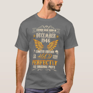 Legends Were Born in December 1946 - Rock Biker 76 T-Shirt