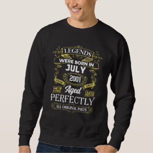 Legends Were Born In July 2001 21st Birthday 21 Ye Sweatshirt