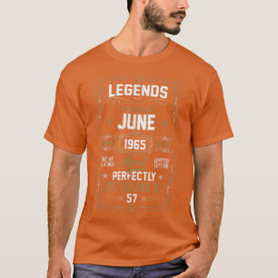 Legends Were Born In June 1965 57Th Birthday Gifts T-Shirt