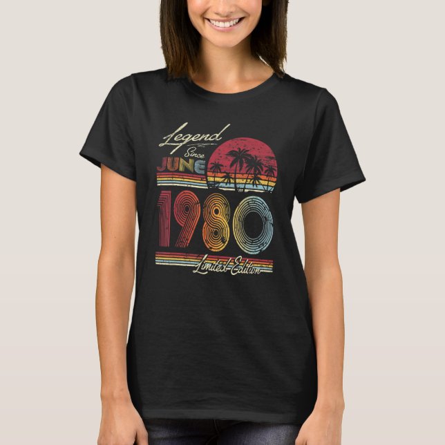 Legends Were Born In June 1980 42nd Birthday T-Shirt (Front)
