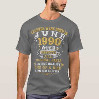 Legends Were Born In June 1990 32 Years Old 32nd B T-Shirt