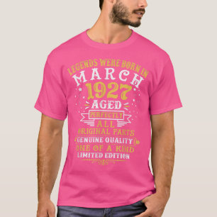 Legends Were Born In March 1927 95 Year Old 95th B T-Shirt