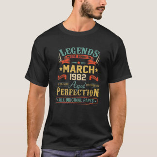 Legends Were Born In March 1982 40Th Birthday T-Shirt