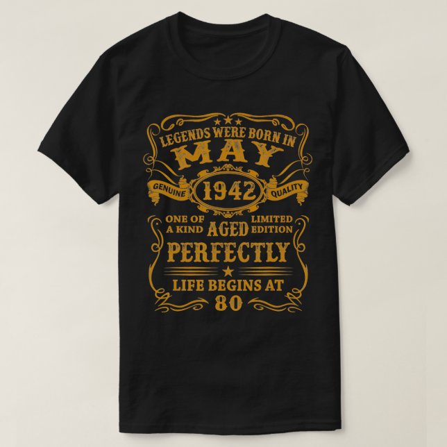 Legends Were Born In May 1942 80 Years Old Birthda T-Shirt (Design Front)