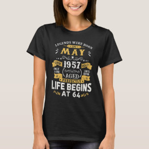 Legends Were Born In May 1957 Shirt 64th Birthday