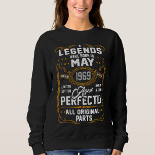 Legends Were Born In May 1969 53rd Birthday Sweatshirt