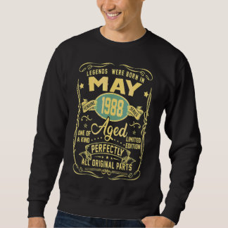 Legends Were Born In May 1988 34th Birthday  1 Sweatshirt