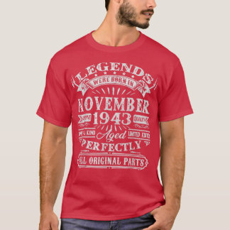 Legends Were Born In November 1943 79th Birthday G T-Shirt