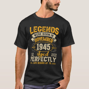 Legends Were Born In November 1945 76Th Birthday T-Shirt