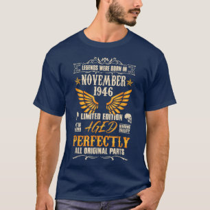 Legends Were Born in November 1946 - Rock Biker 76 T-Shirt