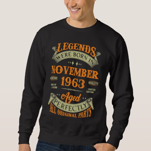 Legends Were Born In November 1963 Sweatshirt (Front)