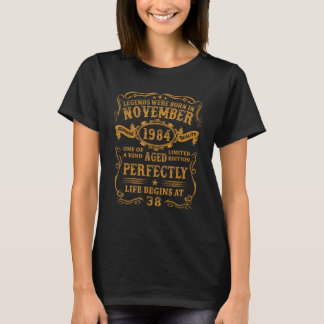 Legends Were Born In November 1984 38 Year Old Fo T-Shirt