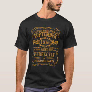 Legends Were Born In September 1951 71 Year Old  F T-Shirt