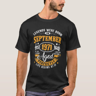 Legends Were Born In September 1971 50Th Birthday T-Shirt