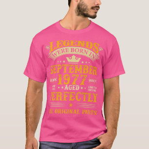 Legends Were Born in September 1977 45 Yrs Old 45t T-Shirt