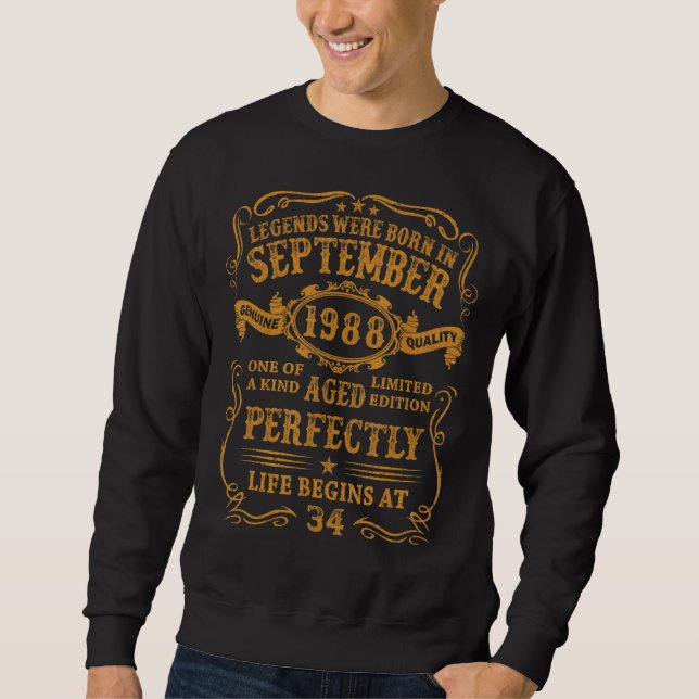 Legends Were Born In September 1988 34 Year Old  F Sweatshirt (Front)